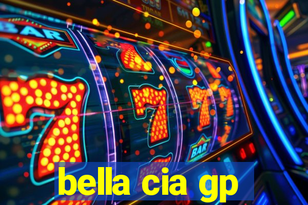 bella cia gp